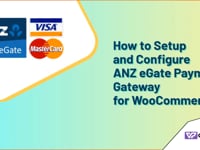 How to Setup and Configure ANZ eGate Payment Gateway for WooCommerce | 1-(8