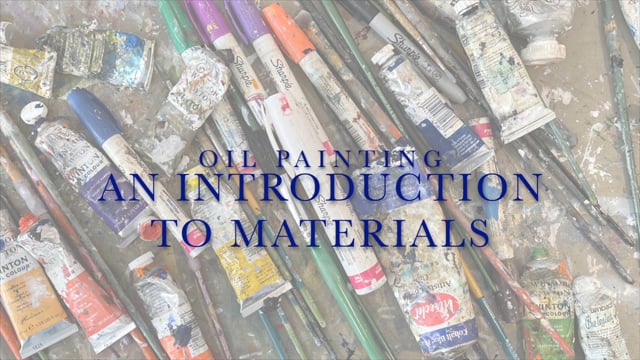 An Introduction to Oil Painting Materials - FREE