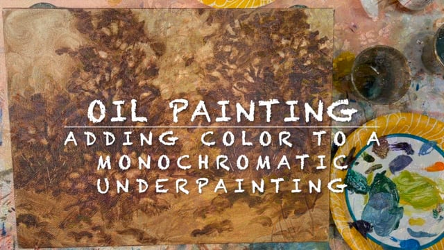 Adding Color to an Underpainting - Subscribe to View