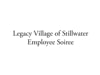 Legacy Village of Stillwater Employee Soiree