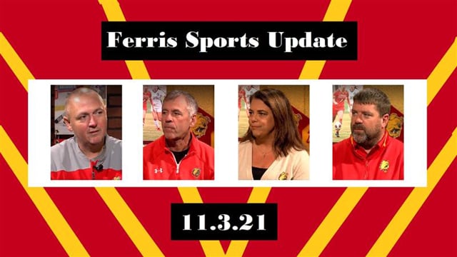 Ferris Sports Update 11.3.21