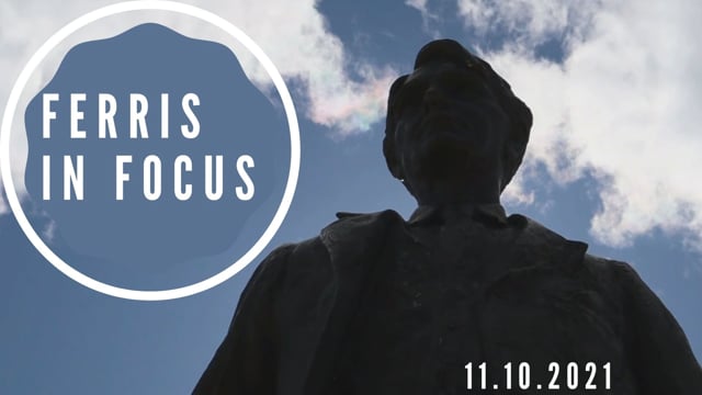 Ferris In Focus 11.10.21