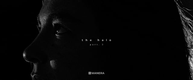 Manera - THE HALO - p a r t . 2