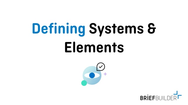 Defining Systems & Elements