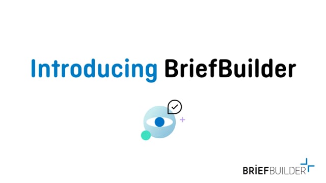 Introducing BriefBuilder