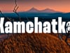 Russia, Kamchatka. Wild and Implicit