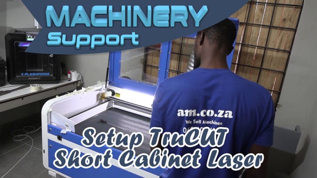 Setup TruCUT 1000x600mm Short Cabinet Laser Machine and Performa Laser Beam Alignment at Lanseria