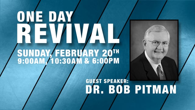Sunday, February 20th, 2022 -  9am Revival Service