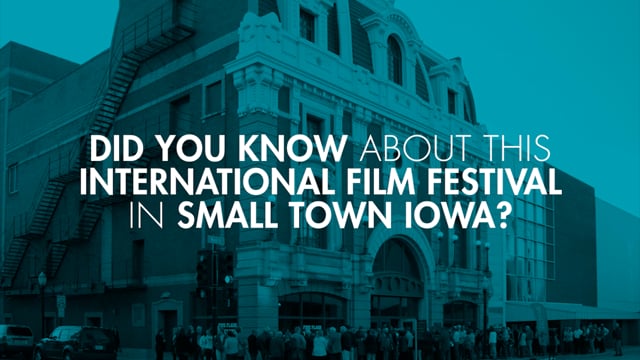 Did you know about this Film Festival in Iowa?
