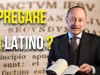 Perché dovremmo pregare in latino?