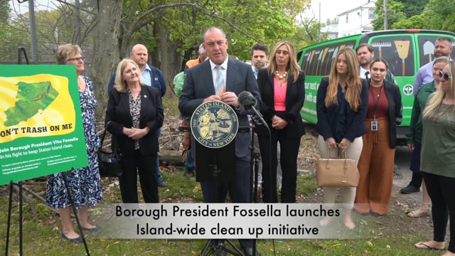 Staten Island Borough President Fossella launches Island-wide clean up initiative
