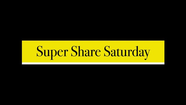 Super Share Saturday - A Retrospective