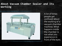 About Vacuum Chamber Sealer and Its Working