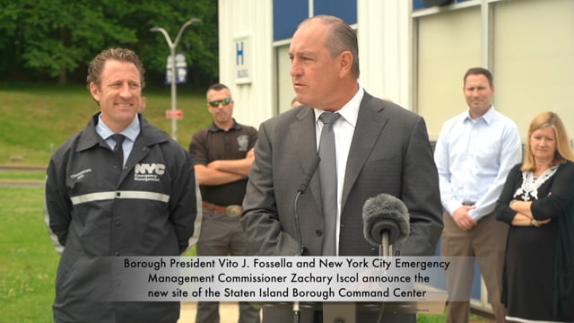 B.P. Fossella & NYC Emergency Management Commissioner Iscol announce new site of the Staten Island Borough Command Center