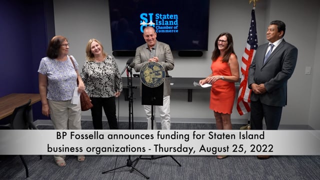 BP Fossella announces funding for Staten Island business organizations - August 25, 2022