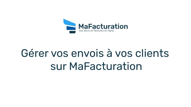 Gérer vos envois à vos clients sur MaFacturation