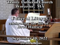 Funeral for Brad Hansen 9/10/2022 10:00 a.m.