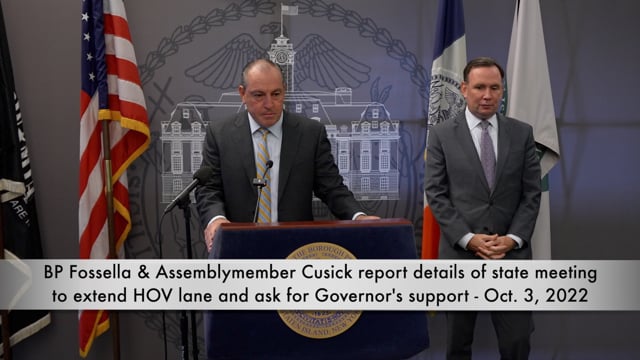 BP Fossella & Assemblyman Cusick ask for Governor's support to extend HOV lane - Oct. 3, 2022