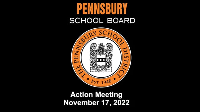 Pennsbury School Board Meeting for November 17, 2022