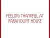 Feeling Thankful At Paramount House