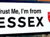 trust me, i'm from essex 