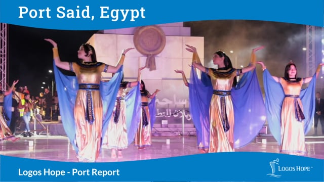 Logos Hope in Port Said, Egypt - Port Report