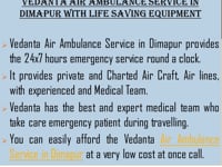 Hire The Safe And Secure Air Ambulance Services in Dibrugarh By Vedanta