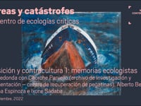 Transición y contracultura 1: Memorias ecologistas