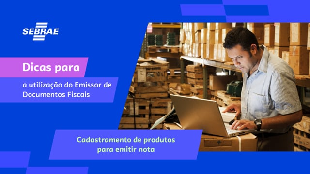 Acesso Ao Novo Emissor De Nota Fiscal Sebrae