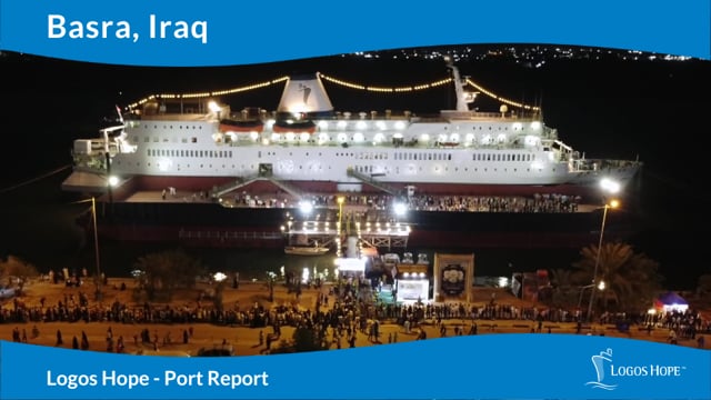 Logos Hope in Basra, Iraq - Port Report