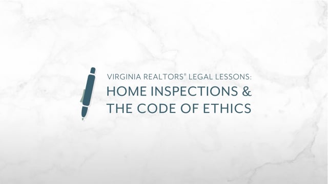 Home Inspections and The Code of Ethics – Legal Video