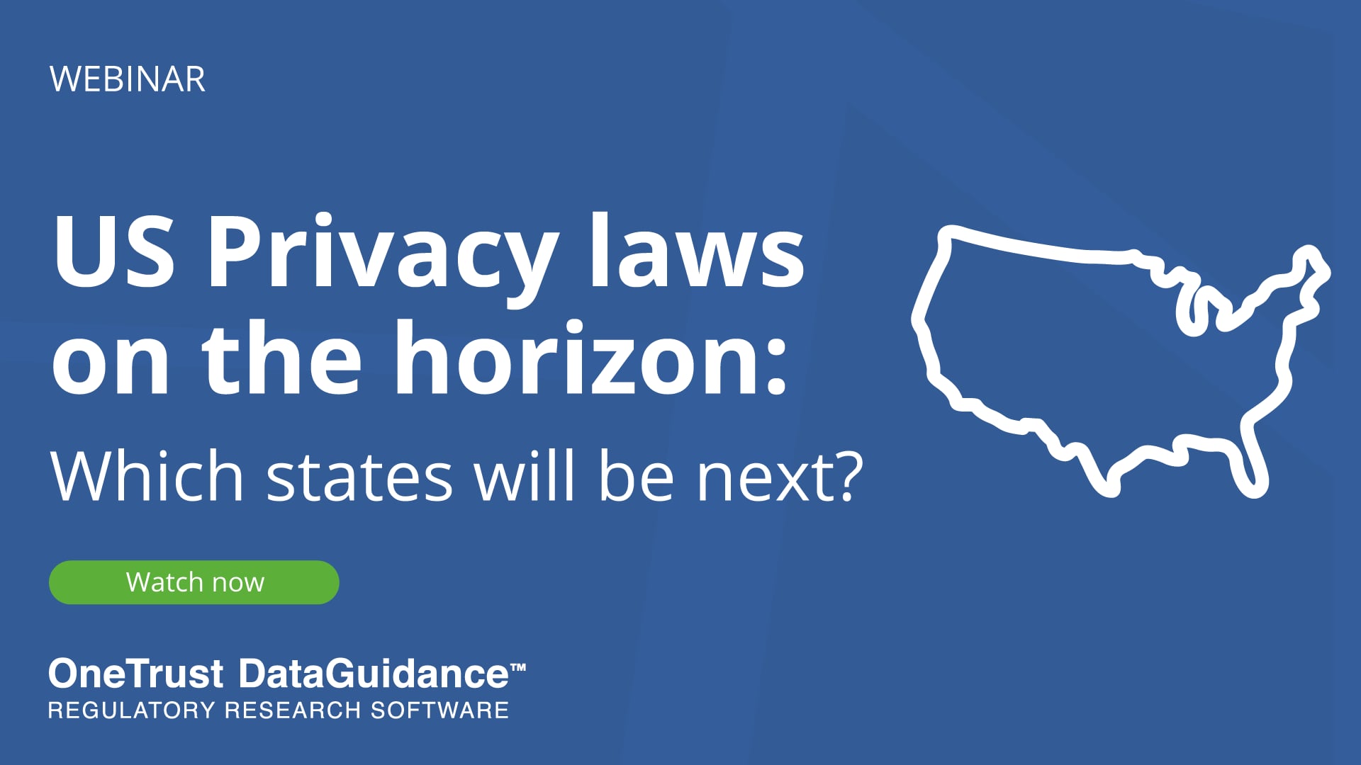 Us Privacy Laws On The Horizon Which States Will Be Next Resources