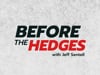 Before the Hedges, hosted by Jeff Sentell