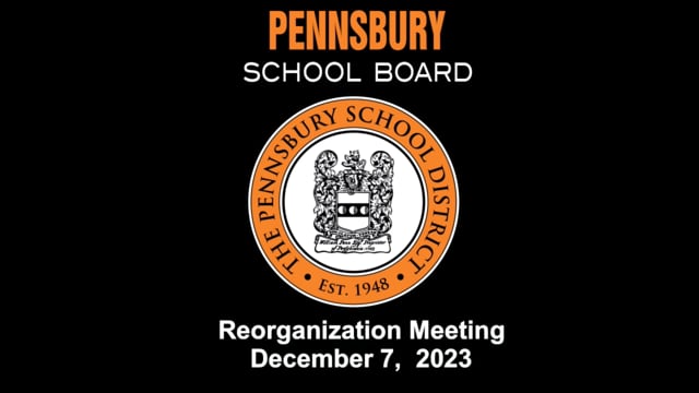 Pennsbury School Board Meeting for December 7, 2023 (Reorganization)
