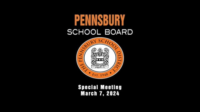 Pennsbury School Board - Special Meeting for March 7, 2024