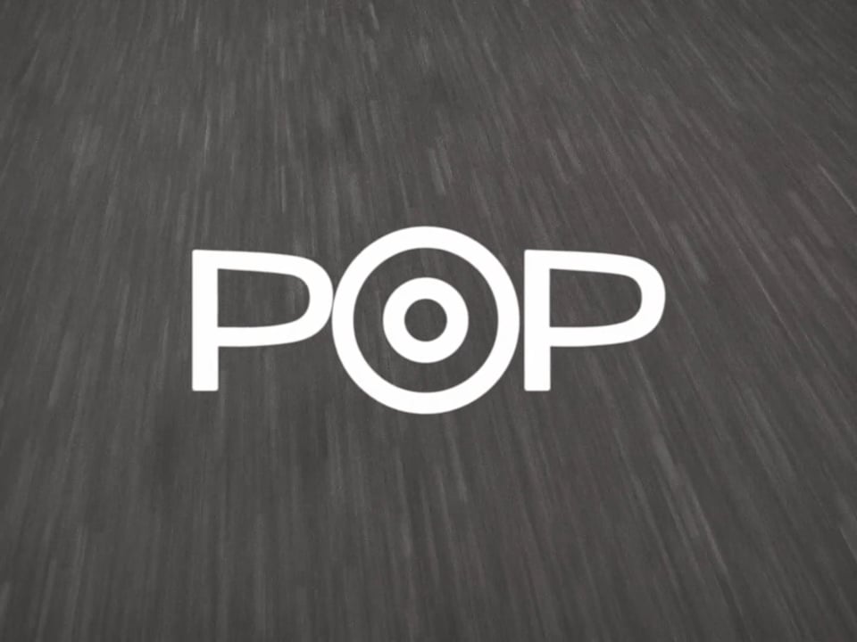 POP - Full Length Video Teaser