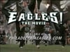 EAGLES, The Movie (2005)