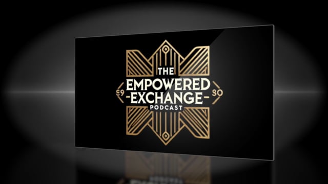 From Silence to Strength: Introducing The Empowered Exchange Podcast