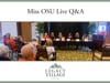 Miss OSU Live Q&A