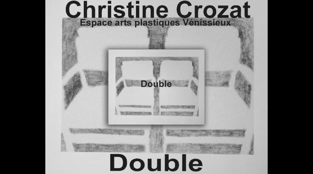 Christine Crozat expose à l'Espace arts plastiques : "DOUBLE"