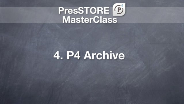 4. P4 Archive (36 minutes)