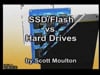 "SSD: Solid State Drives & How They Work For Data Recovery And Forensics" - Scott Moulton