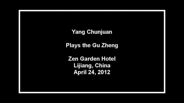 Yang Chunjuan - Plays the Gu Zheng
