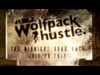 Wolfpack Hustle. The Midnight Drag Race