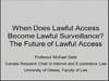 Dr Michael Geist - When Does Lawful Access Become Lawful Surveillance - The Future of Lawful Access in Canada - SecTor 2012