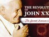The Revolution of John XXIII: The Second Vatican Council