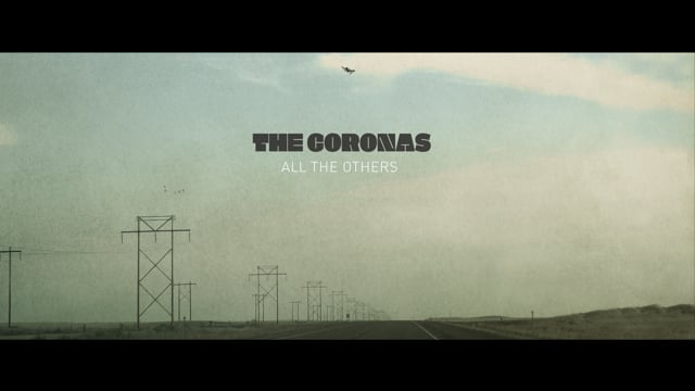 The Coronas - All The Others
