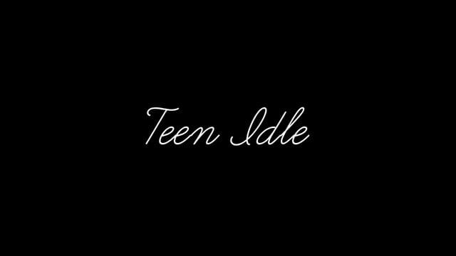 Teen Idle