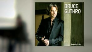 Bruce Guthro TV ad - Beautiful Life