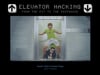SecTor 2014 - Elevator Hacking From the Pit to the Penthouse - Deviant Ollam and Howard Payne